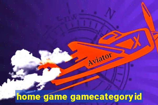 home game gamecategoryid